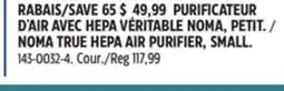 Canadian Tire NOMA TRUE HEPA AIR PURIFIER, SMALL offer