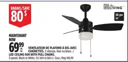 Canadian Tire For Living LED CEILING FAN WITH PULL CHAINS offer