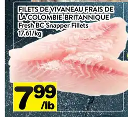 Supermarché PA FILETS DE VIVANEAU FRAIS DE LA COLOMBIE-BRITANNIQUE | Fresh BC Snapper Fillets offer