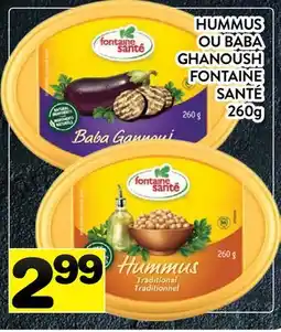 Supermarché PA HUMMUS OU BABA GHANOUSH FONTAINE SANTÉ offer