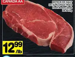 Supermarché PA Bifteck De Haut De Surlonge Frais | Fresh Boston Steak offer