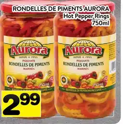 Supermarché PA RONDELLES DE PIMENTS AURORA | Hot Pepper Rings offer