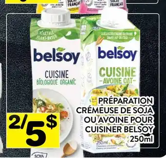 Supermarché PA PRÉPARATION CRÉMEUSE DE SOJA OU AVOINE POUR CUISINER BELSOY offer