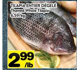 Supermarché PA Tilapia Entier Dégelé | Thawed Whole Tilapia offer