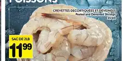 Supermarché PA CREVETTES DECORTIQUÉES ET DÉVEINÉES | Peeled and Deveined Shrimps offer