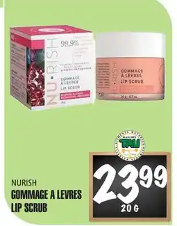 Marches Tau GOMMAGE A LEVRES NURISH offer