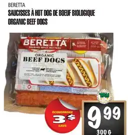 Marches Tau SAUCISSES À HOT DOG DE BOEUF BIOLOGIQUE BERETTA offer