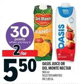 Metro Oasis juice or del monte nectar offer