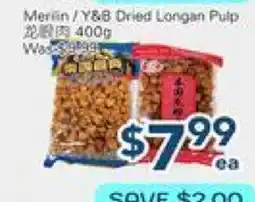 Oceans Fresh Food Market Merrin/Y & B dried Longan Pulp offer
