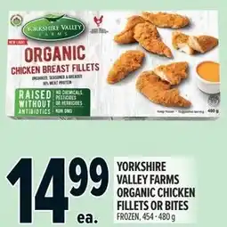 Metro Yorkshire valley farms organic chicken fillets or bites offer