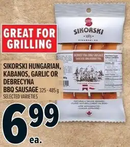 Metro Sikorski hungarian, kabanos, garlic or debrecyna bbq sausage offer