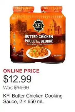 Costco KFI Butter Chicken Cooking Sauce, 2 × 650 mL offer