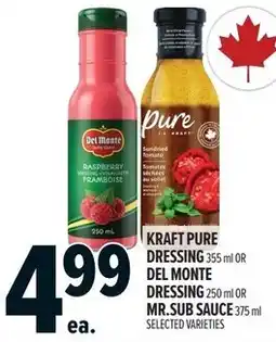 Metro Kraft pure dressing or del monte dressing or mr.sub sauce offer
