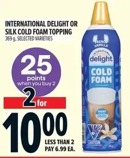 Metro International delight or silk cold foam topping offer