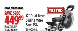 Canadian Tire MAXIMUM 12˝ Dual-Bevel Sliding Mitre Saw offer