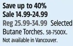Canadian Tire Iroda Selected Butane Torches offer