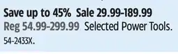 Canadian Tire Maximum Selected Power Tools. 54-2433X offer