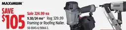 Canadian Tire MAXIMUM Framing or Roofing Nailer offer
