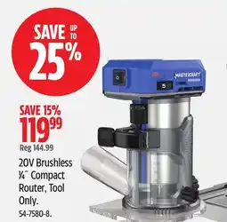 Canadian Tire Mastercraft 20V Brushless 1⁄4˝ Compact Router, Tool Only offer