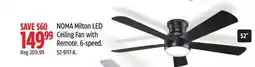Canadian Tire NOMA Milton LED Ceiling Fan with Remote. 6-speed offer
