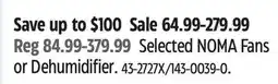 Canadian Tire Selected NOMA Fans or Dehumidifier offer