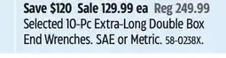 Canadian Tire Maximum Selected 10-Pc Extra-Long Double Box End Wrenches offer