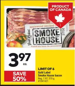 Giant Tiger Gold Label Smoke House bacon offer