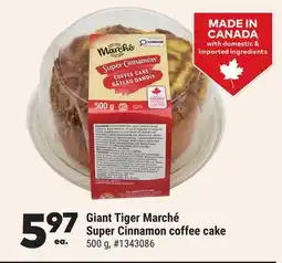 Giant Tiger Giant Tiger Marché Super Cinnamon coffee cake offer