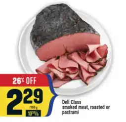 Marché Adonis Deli Class smoked meat, roasted or pastrami offer