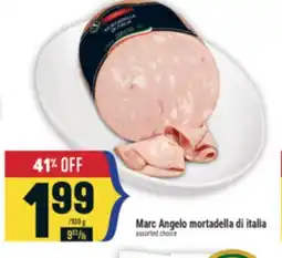 Marché Adonis Marc Angelo mortadella di italia offer