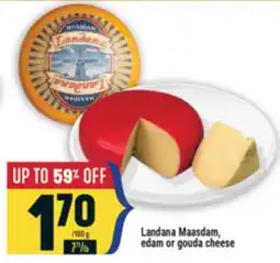 Marché Adonis Landana Maasdam, edam or gouda cheese offer