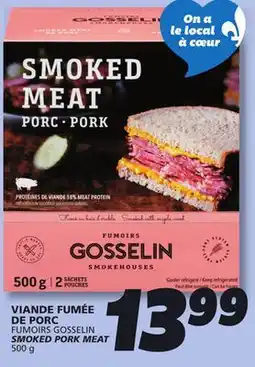IGA FUMOIRS GOSSELIN SMOKED PORK MEAT offer