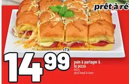 Metro PAIN À PARTAGER À LA PIZZA | PIZZA BREAD TO SHARE offer