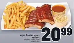 Metro REPAS DE CÔTES LEVÉES ENTIÈRES | WHOLE RIBS MEAL offer