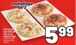 Metro MINI PIZZAS AUX FRUITS DE MER OU AU SAUMON FUMÉ | SEAFOOD OR SMOKED SALMON MINI PIZZAS offer