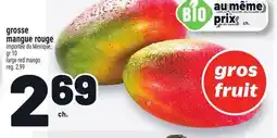 Metro GROSSE MANGUE ROUGE | LARGE RED MANGO offer