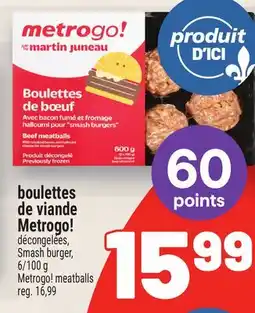 Metro BOULETTES DE VIANDE METROGO! | METROGO! MEATBALLS offer