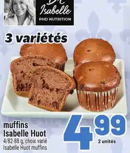 Metro MUFFINS ISABELLE HUOT | ISABELLE HUOT MUFFINS offer