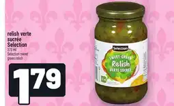 Metro RELISH VERTE SUCRÉE SELECTION | SELECTION SWEET GREEN RELISH offer