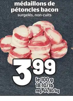 Metro MÉDAILLONS DE PÉTONCLES BACON offer