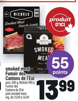 Metro SMOKED MEAT FUMOIR DES CANTONS DE L'EST | FUMOIR DES CANTONS DE L'EST PORK SMOKED MEAT offer