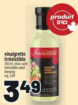 Metro VINAIGRETTE IRRÉSISTIBLE | IRRÉSISTIBLE SALAD DRESSING offer