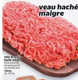 Metro VEAU DE GRAIN HACHÉ MAIGRE | LEAN GROUND GRAIN-FED VEAL offer