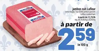 Metro JAMBON CUIT LAFLEUR | LAFLEUR COOKED HAM offer