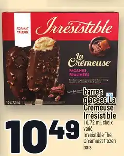 Metro BARRES GLACÉES LA CRÉMEUSE IRRÉSISTIBLE | IRRÉSISTIBLE THE CREAMIEST FROZEN BARS offer