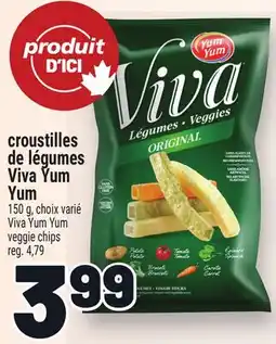 Metro CROUSTILLES DE LÉGUMES VIVA YUM YUM | VIVA YUM YUM VEGGIE CHIPS offer