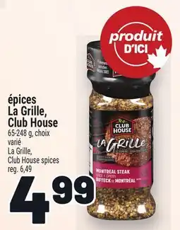 Metro ÉPICES LA GRILLE, CLUB HOUSE | LA GRILLE, CLUB HOUSE SPICES offer