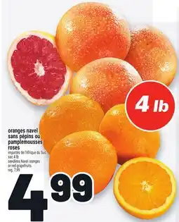 Metro ORANGES NAVEL SANS PÉPINS OU PAMPLEMOUSSES ROSES | SEEDLESS NAVEL ORANGES OR RED GRAPEFRUITS offer