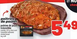 Metro POITRINE DE POULET IRRÉSISTIBLE | IRRÉSISTIBLE MARINATED CHICKEN BREAST offer