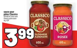 Metro SAUCE POUR PÂTES CLASSICO | CLASSICO PASTA SAUCE offer